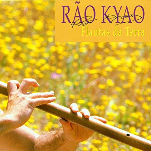 Cover for Rao Kyao · Flautas Da Terra (CD) (2000)