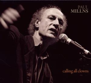 Cover for Paul Millns · Calling All Clowns (CD) (2019)