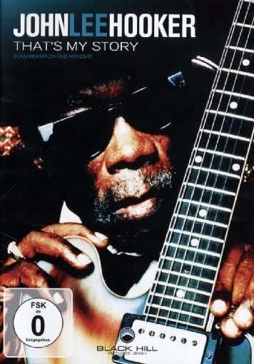 Cover for John Lee Hooker · That's My Story - John Lee Hooker (Dokumentation &amp; Konzert) (DVD) (2008)