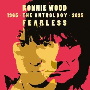 Cover for Ronnie Wood · Fearless: Anthology 1965-2025 (CD) (2025)