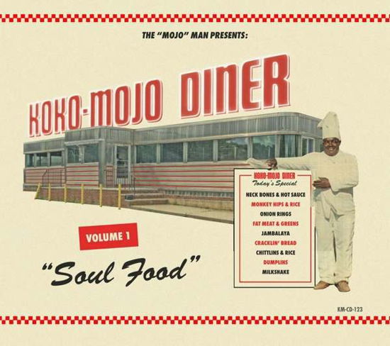 Koko Mojo Diner Vol.1 - Soul Food - Koko-mojo Diner 1 Soul Food / Various - Musik - KOKO MOJO - 4260072729384 - 26. März 2021