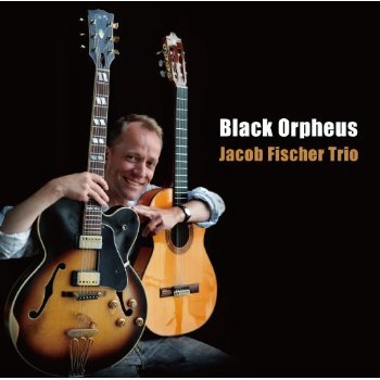 Cover for Jacob Fischer · Black Orpheus (CD) [Japan Import edition] (2013)