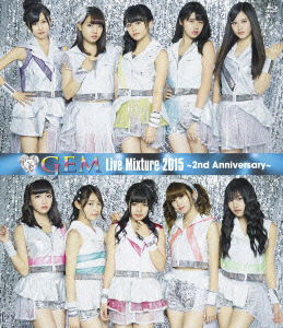 Cover for Gem · Gem Live Mixture 2015 -2nd Anniversary- (MBD) [Japan Import edition] (2015)