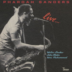 Live - Pharoah Sanders - Muziek - P-VINE RECORDS CO. - 4995879200384 - 5 december 2008