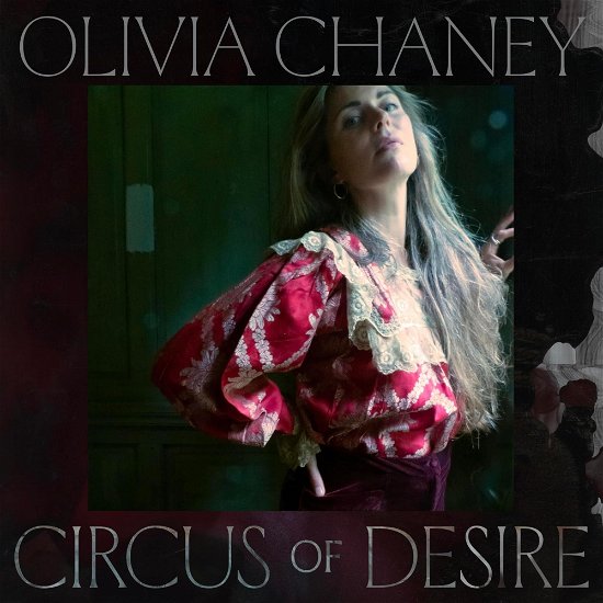 Cover for Olivia Chaney · Circus Of Desire (CD) [Digipak] (2024)