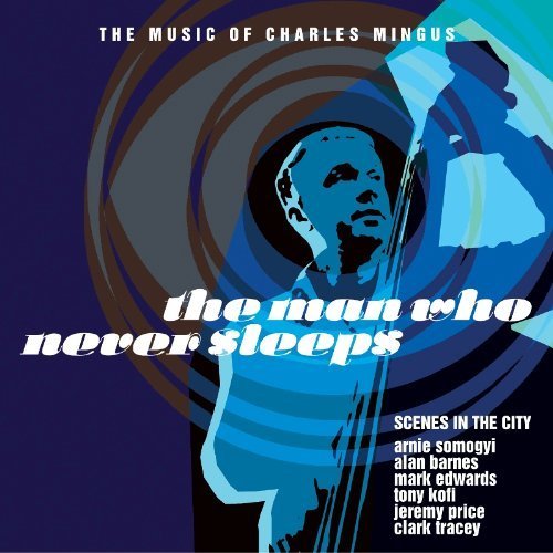 Cover for Scenes from the City · Man Who Never Sleeps (CD) (2012)