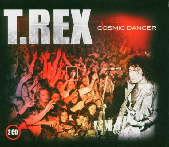 Cover for T. Rex · Cosmic Dancer - Live 1971 (CD) (2015)