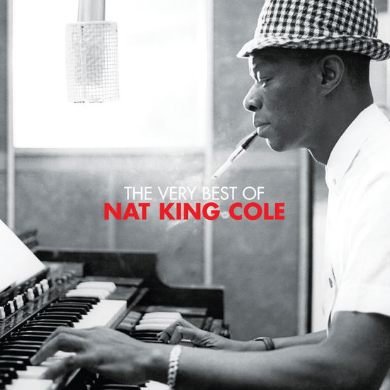Very Best of - Nat King Cole - Musik - NOT N - 5060403742384 - 17 februari 2017