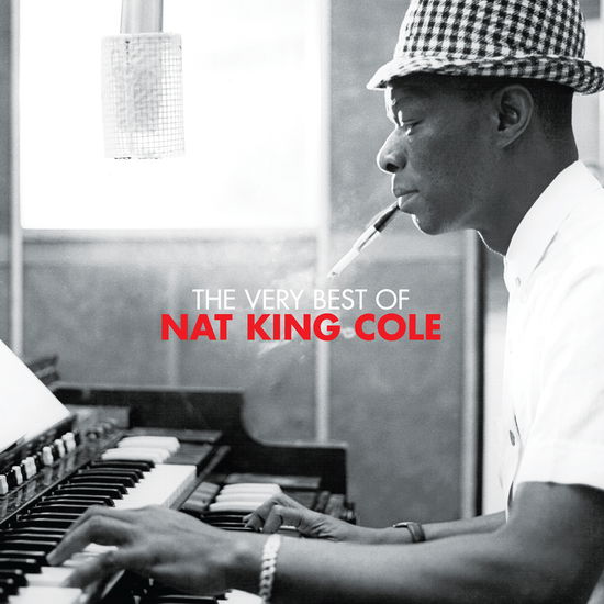 Very Best of - Nat King Cole - Musik - NOT N - 5060403742384 - 17. februar 2017