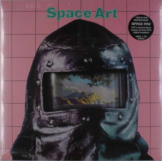 Cover for Space Art · Trip in the Center Head (LP) [Remastered edition] (2016)