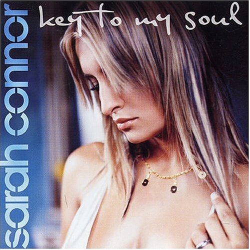 Cover for Sarah Connor · Key to My Soul (CD) (2004)