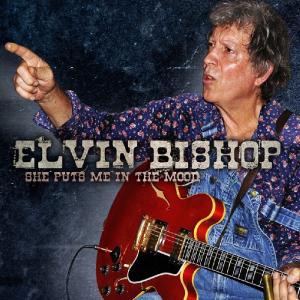 She Puts Me in the Mood - Elvin Bishop - Música - CADIZ -BLUES BOULEVARD - 5413992503384 - 17 de março de 2014