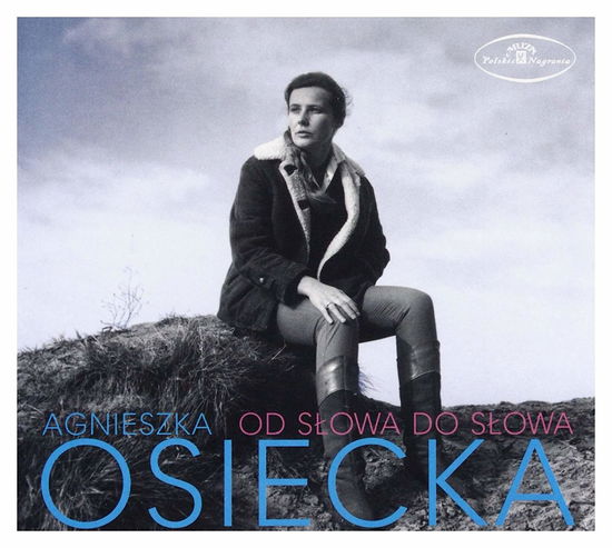 Rozni Wykonawcy - Agnieszka Osiecka Od Slowa Do Slowa - Music - AU PNAU - 5907783426384 - November 4, 2014