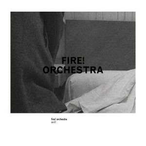 Cover for Fire! Orchestra · Exit! (VINYL) (2013)