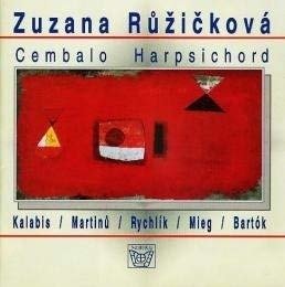Cover for Zuzana Ruzickova · Harpsichord - Kalabis, Martinu, Bartok, Etc. (CD)