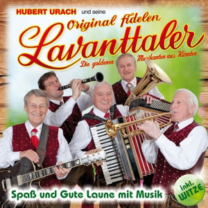 Cover for Hubert Und Seine Orig. Fidelen Lavanttaler Urach · Spa? Und Gute Laune Mit Musik (CD) (2014)