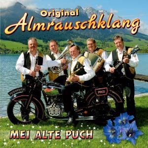 Cover for Original Almrauschklang · Mei Alte Puch (CD) (2010)