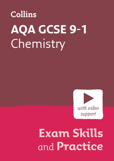 Cover for Collins GCSE · AQA GCSE 9-1 Chemistry Exam Skills and Practice: Ideal for the 2024 and 2025 Exams - Collins GCSE Grade 9-1 Revision (Paperback Book) (2024)