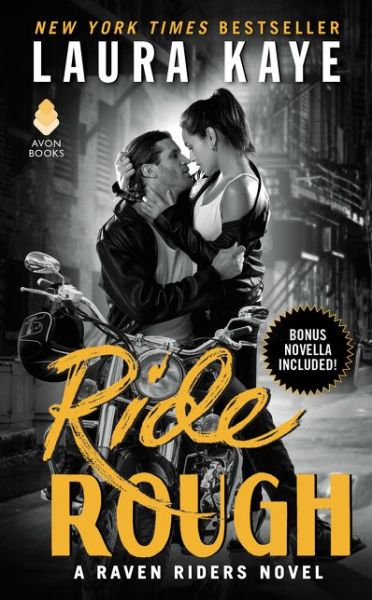 Cover for Laura Kaye · Ride Rough: A Raven Riders Novel - Raven Riders (Paperback Book) (2017)