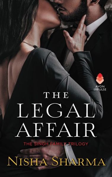 Cover for Nisha Sharma · The Legal Affair: The Singh Family Trilogy - Singh Family Trilogy (Paperback Book) (2020)