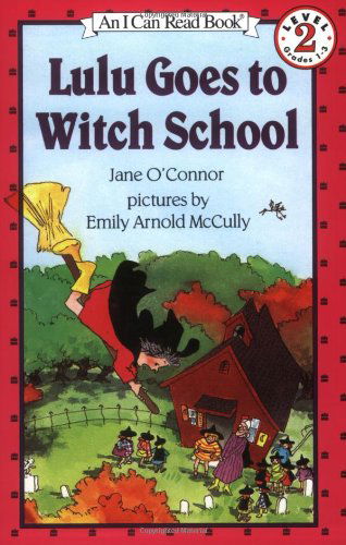 Cover for Jane O'Connor · Lulu Goes to Witch School - I Can Read Level 2 (Paperback Book) [Reprint edition] (1990)