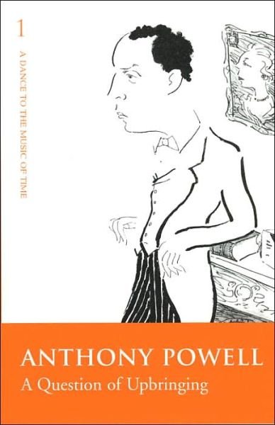 Cover for Anthony Powell · A Question of Upbringing (Paperback Book) (2005)