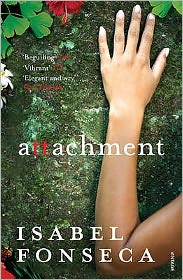 Cover for Isabel Fonseca · Attachment (Paperback Book) (2009)