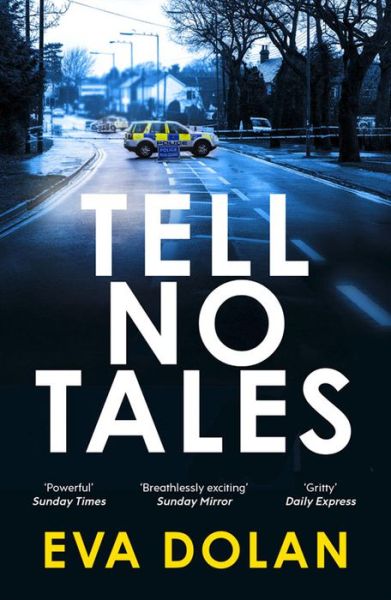 Cover for Eva Dolan · Tell No Tales - DI Zigic &amp; DS Ferreira (Paperback Book) (2016)