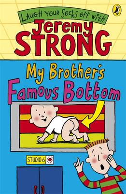 Cover for Jeremy Strong · My Brother's Famous Bottom (Paperback Book) (2007)