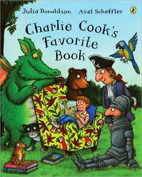 Cover for Julia Donaldson · Charlie Cook's Favorite Book (Paperback Book) [Reprint edition] (2008)