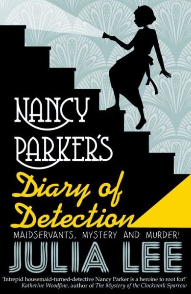 Nancy Parker's Diary of Detection - Julia Lee - Boeken - Oxford University Press - 9780192739384 - 3 maart 2016