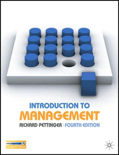 Introduction to Management - Richard Pettinger - Books - Bloomsbury Publishing PLC - 9780230000384 - November 10, 2006