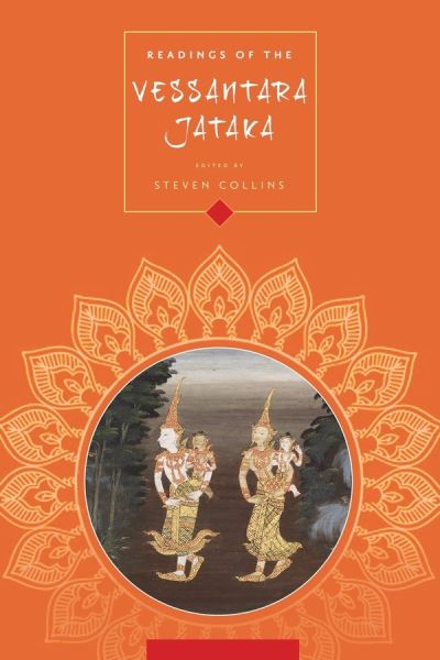 Cover for Steven Collins · Readings of the Vessantara Jataka - Columbia Readings of Buddhist Literature (Hardcover Book) (2016)