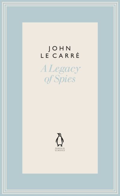 Cover for John Le Carre · A Legacy of Spies - The Penguin John le Carre Hardback Collection (Gebundenes Buch) (2022)