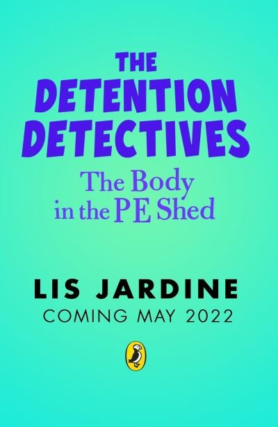 Cover for Lis Jardine · The Detention Detectives - The Detention Detectives (Paperback Book) (2023)