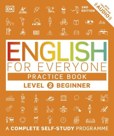 Cover for Dk · English for Everyone Practice Book Level 2 Beginner: A Complete Self-Study Programme - DK English for Everyone (Paperback Bog) (2024)