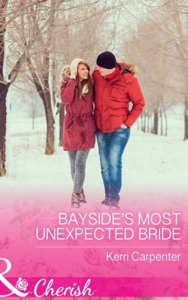 Cover for Kerri Carpenter · Bayside's Most Unexpected Bride - Saved by the Blog (Paperback Book) [Epub edition] (2017)