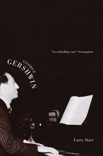 Cover for Larry Starr · George Gershwin - Yale Broadway Masters Series (Paperback Book) (2013)