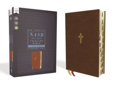 Cover for Zondervan · NASB, Thinline Bible, Large Print, Leathersoft, Brown, Red Letter, 1995 Text, Thumb Indexed, Comfort Print (Leather Book) [Large type / large print edition] (2020)