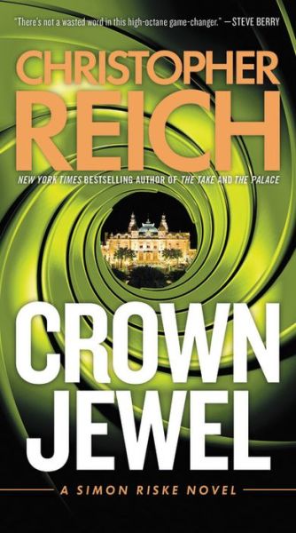 Cover for Christopher Reich · Crown Jewel (Book) (2020)