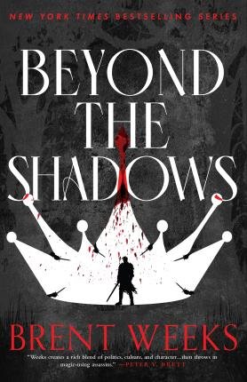 Cover for Brent Weeks · Beyond The Shadows: Book 3 of the Night Angel - Night Angel (Paperback Bog) (2023)
