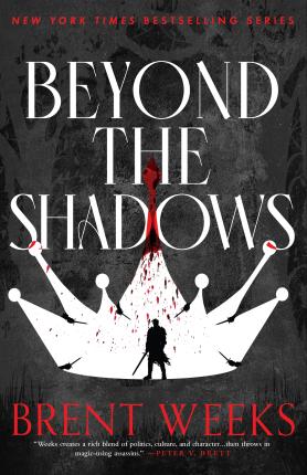 Cover for Brent Weeks · Beyond The Shadows: Book 3 of the Night Angel - Night Angel (Paperback Book) (2023)