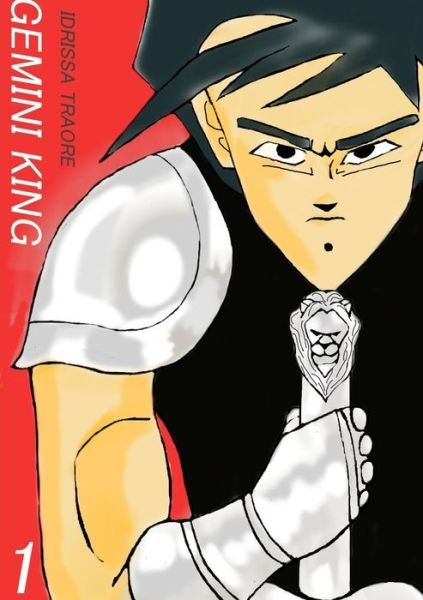 Gemini King - Idrissa Traore - Books - Lulu.com - 9780359152384 - October 12, 2018