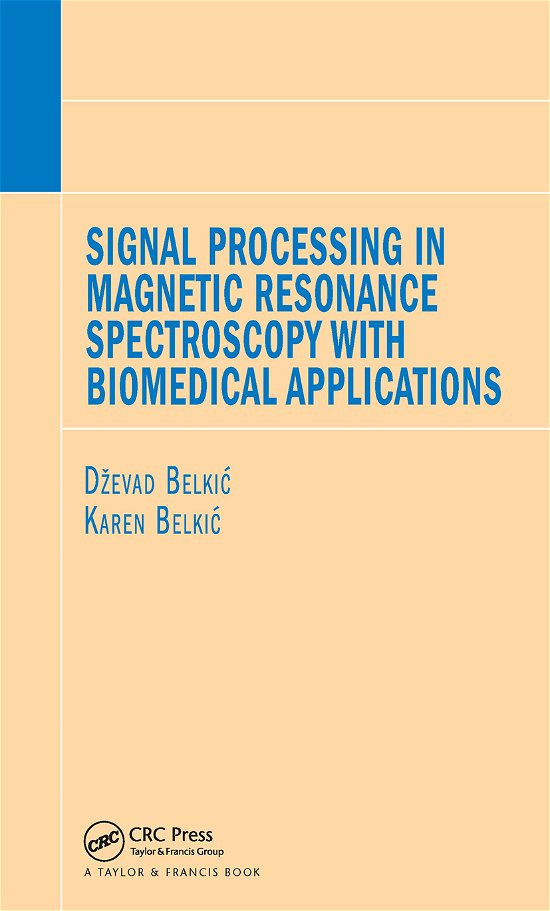 Cover for Dzevad Belkic · Signal Processing in Magnetic Resonance Spectroscopy with Biomedical Applications (Paperback Bog) (2019)