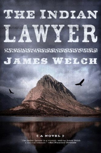 Cover for James Welch · The Indian Lawyer: A Novel (Paperback Book) (2007)