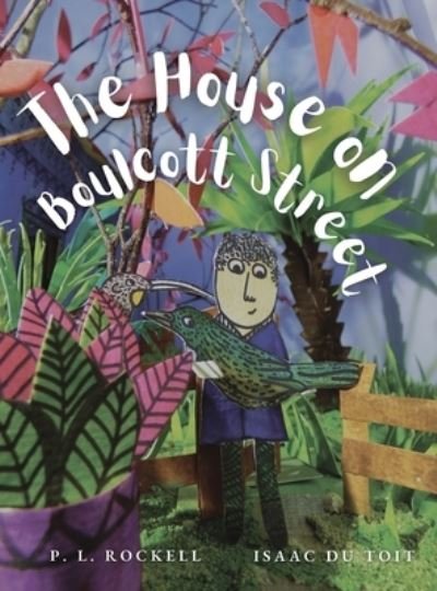 Cover for P L Rockell · The House on Boulcott Street (Hardcover Book) (2021)