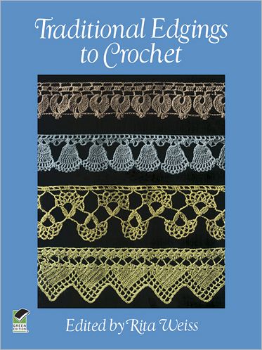 Cover for Rita Weiss · Traditional Edgings to Crochet (Dover Knitting, Crochet, Tatting, Lace) (Paperback Book) (2011)