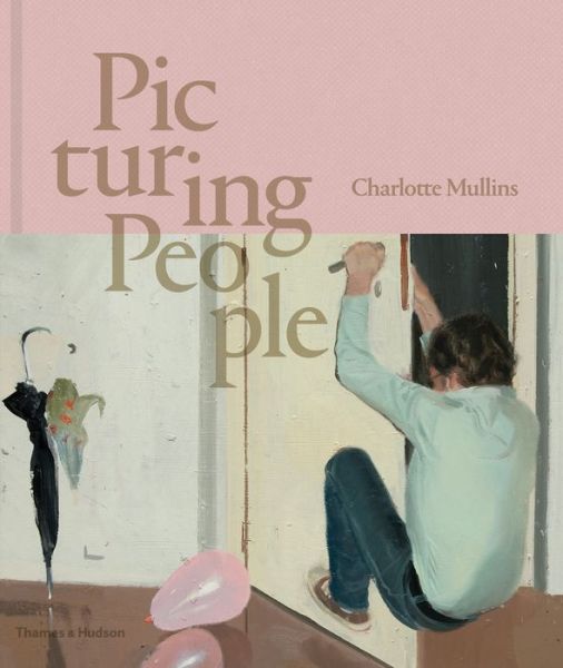 Picturing People: The New State of the Art - Charlotte Mullins - Książki - Thames & Hudson Ltd - 9780500239384 - 24 sierpnia 2015