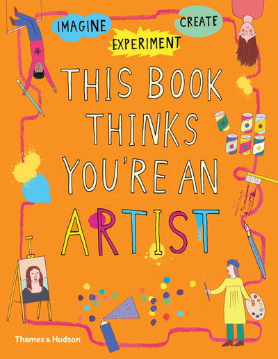 Cover for Harriet Russell · This Book Thinks You're an Artist - This Book Thinks You're… (Pocketbok) (2018)