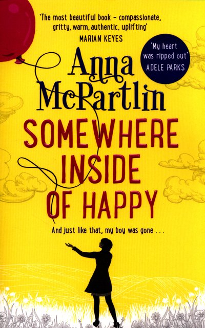Cover for Anna McPartlin · Somewhere Inside of Happy (Paperback Book) (2016)